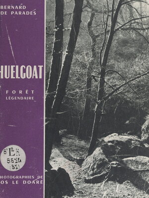 cover image of Huelgoat, forêt légendaire